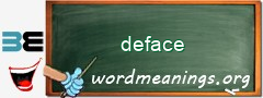 WordMeaning blackboard for deface